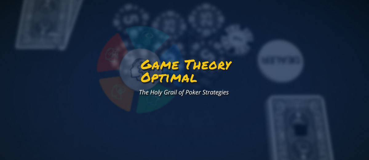مفهوم Game Theory Optimal در پوکر